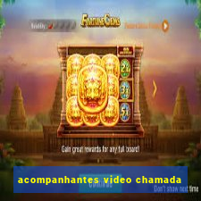 acompanhantes video chamada